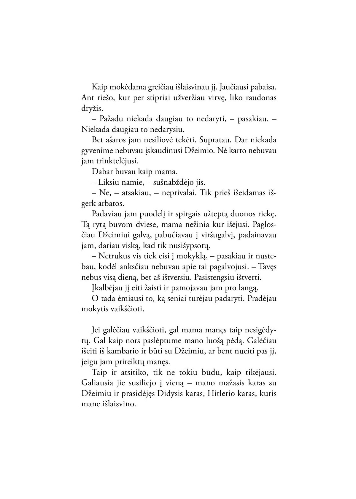 Karas, išgelbėjęs mano gyvenimą