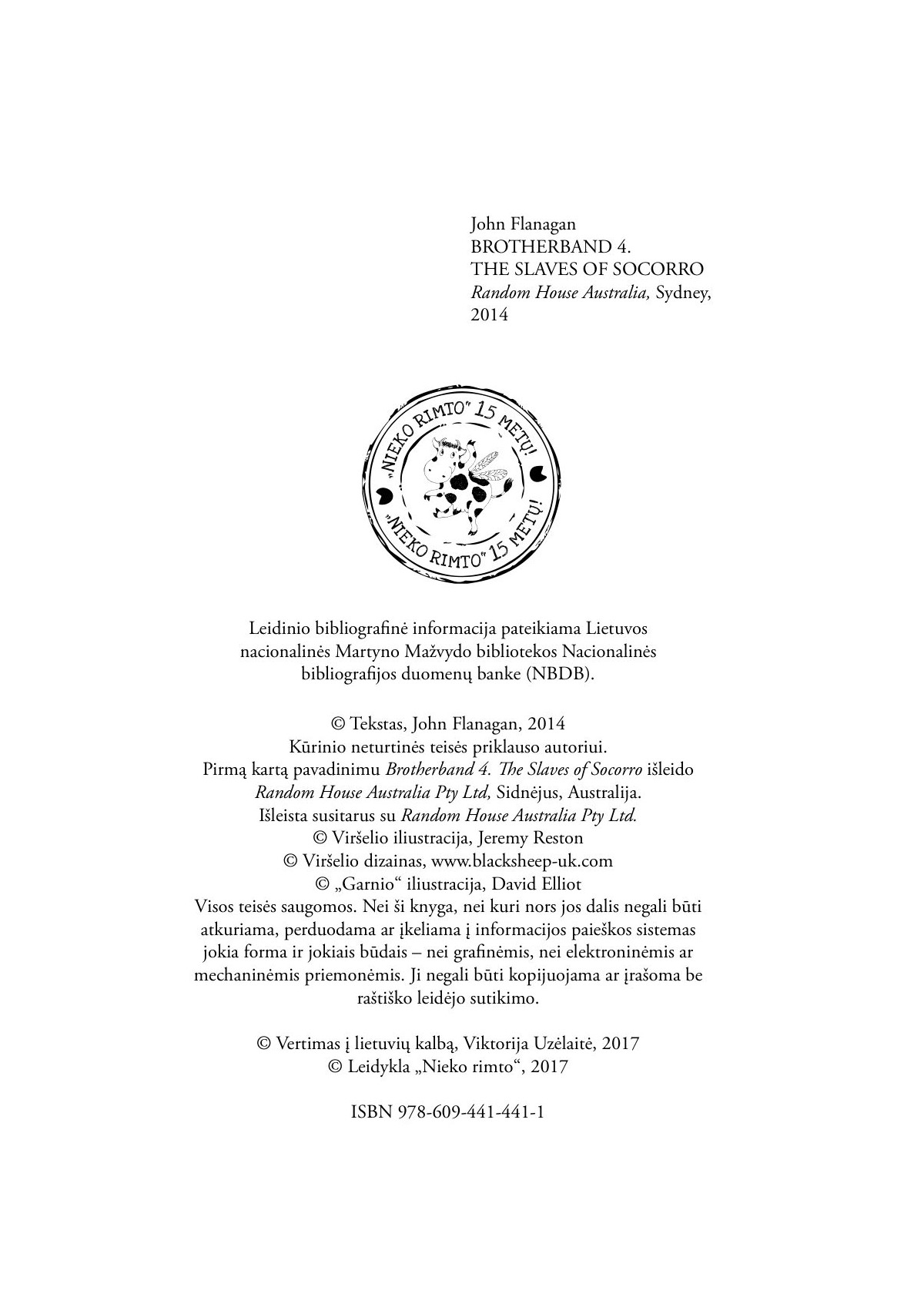 Brolija. Sokoro vergai (4)