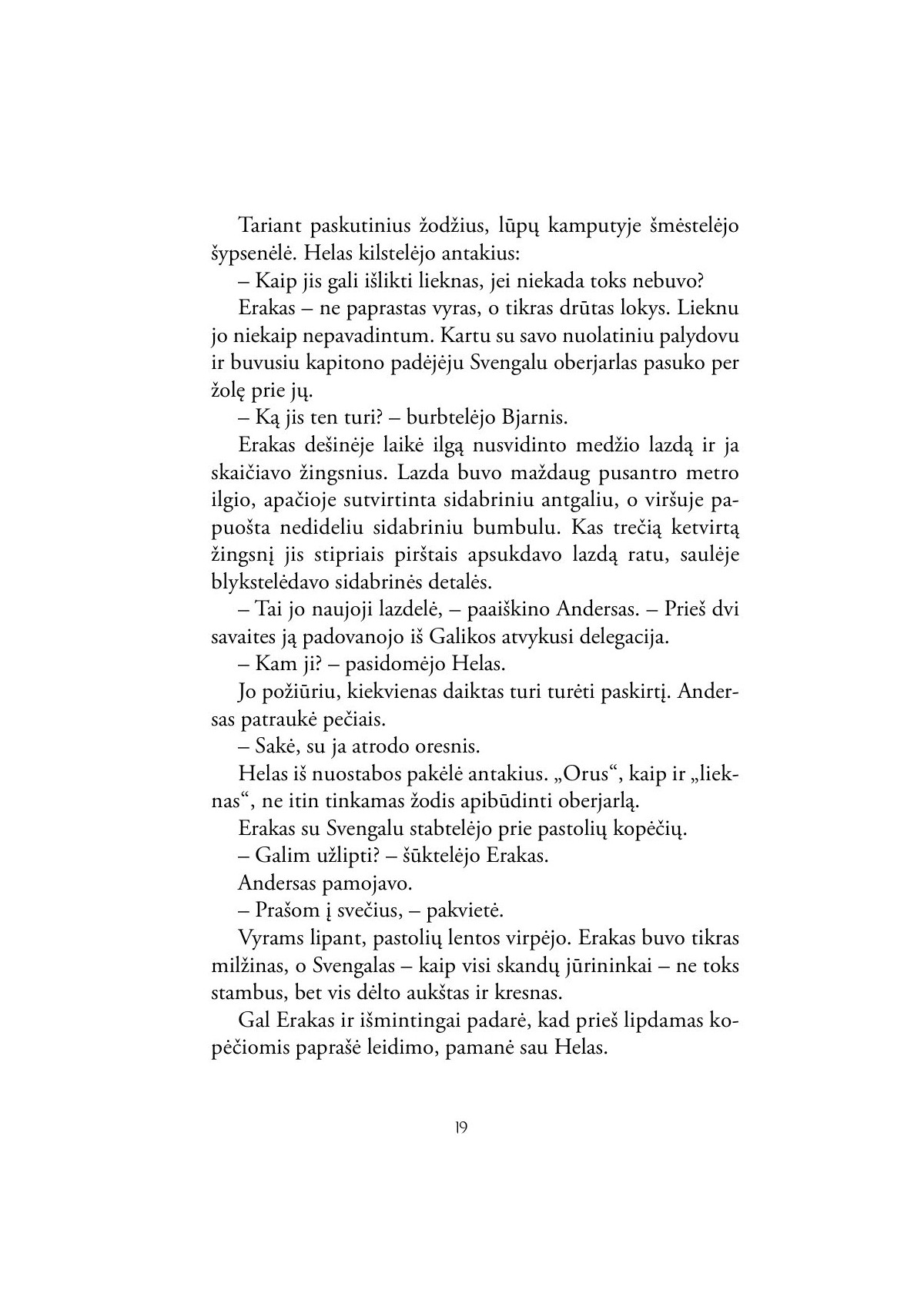 Brolija. Sokoro vergai (4)