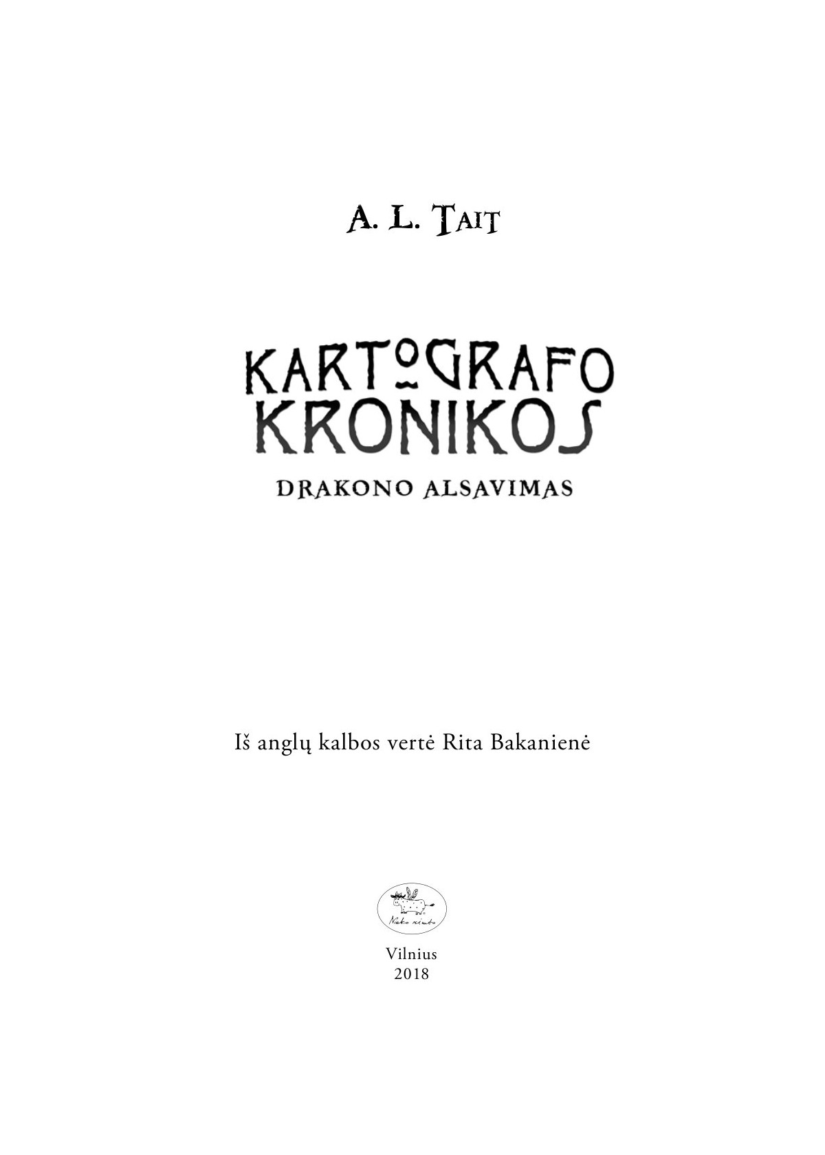 Kartografo kronikos. Drakono alsavimas (3)