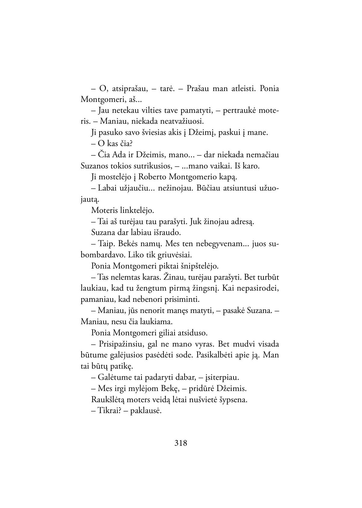 Karas, kurį galiausiai laimėjau