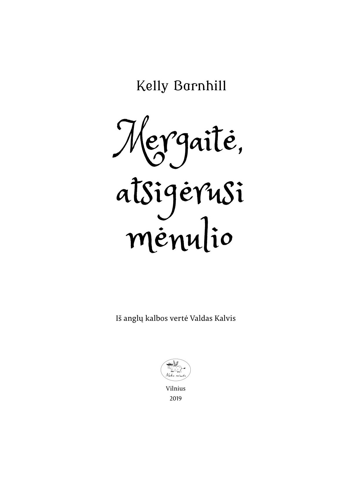 Mergaitė, atsigėrusi mėnulio