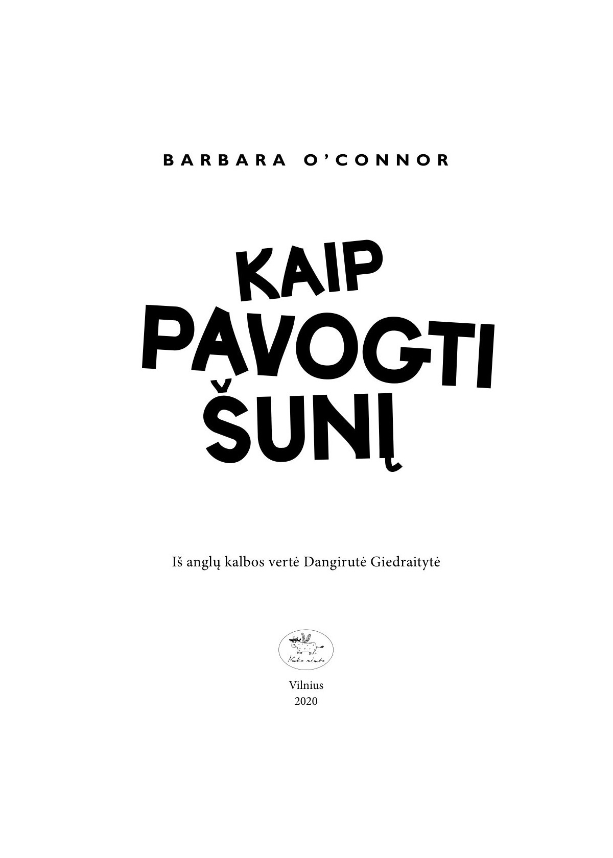 Kaip pavogti šunį