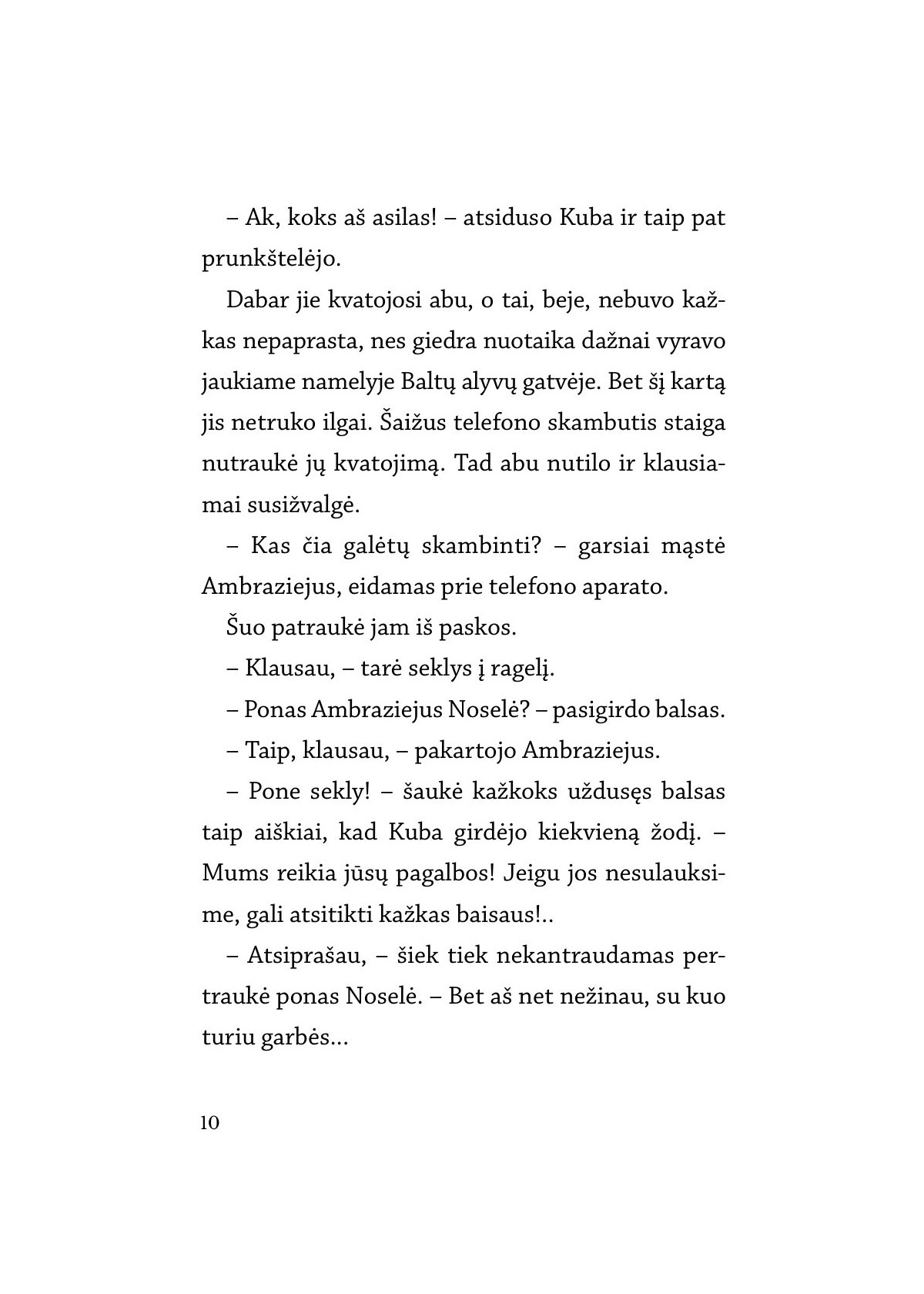 Seklys Noselė. Vagystė iš muziejaus
