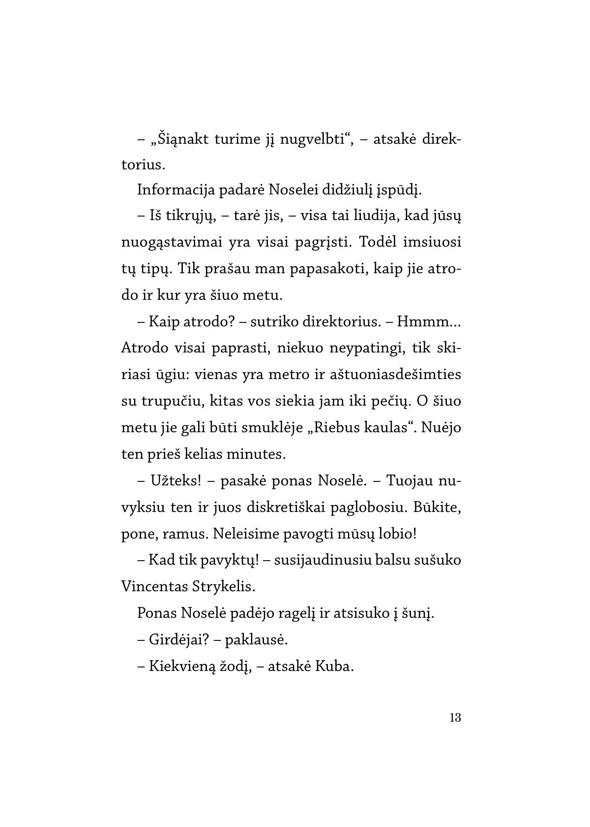 Seklys Noselė. Vagystė iš muziejaus