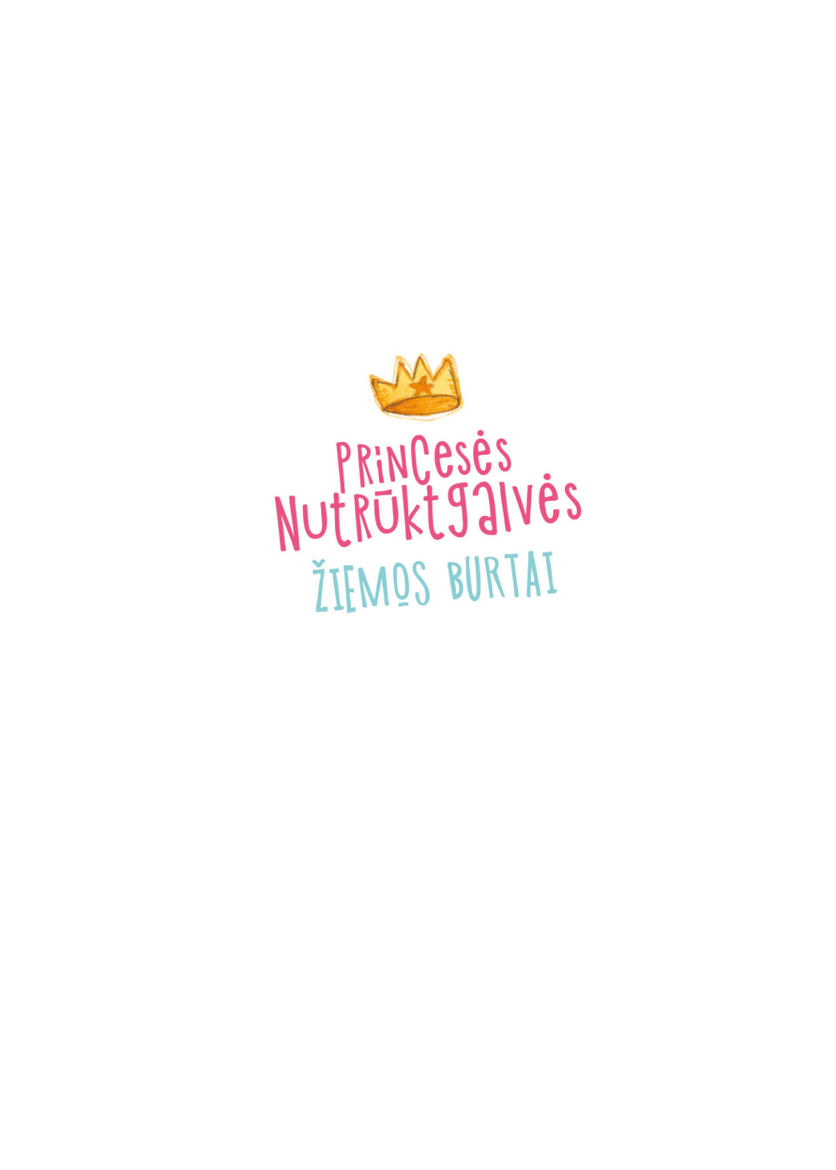 Princesės Nutrūktgalvės žiemos burtai