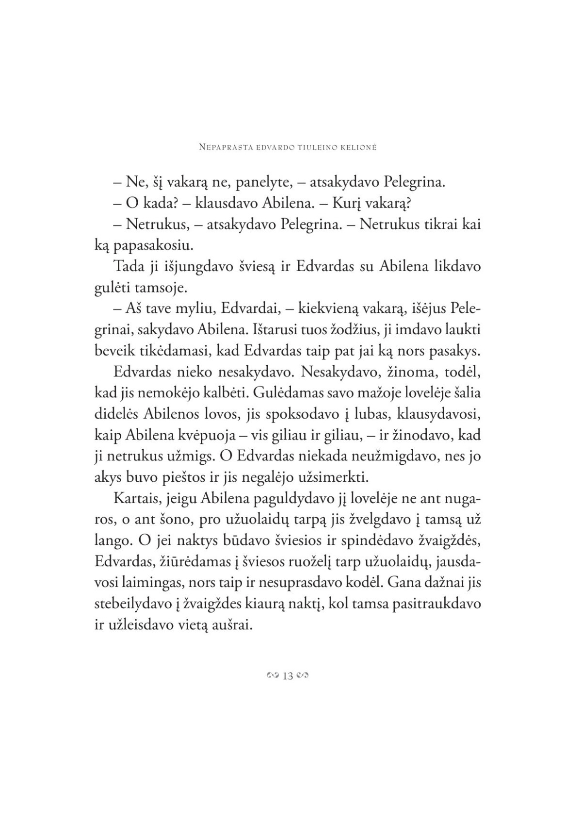 Nepaprasta Edvardo Tiuleino kelionė