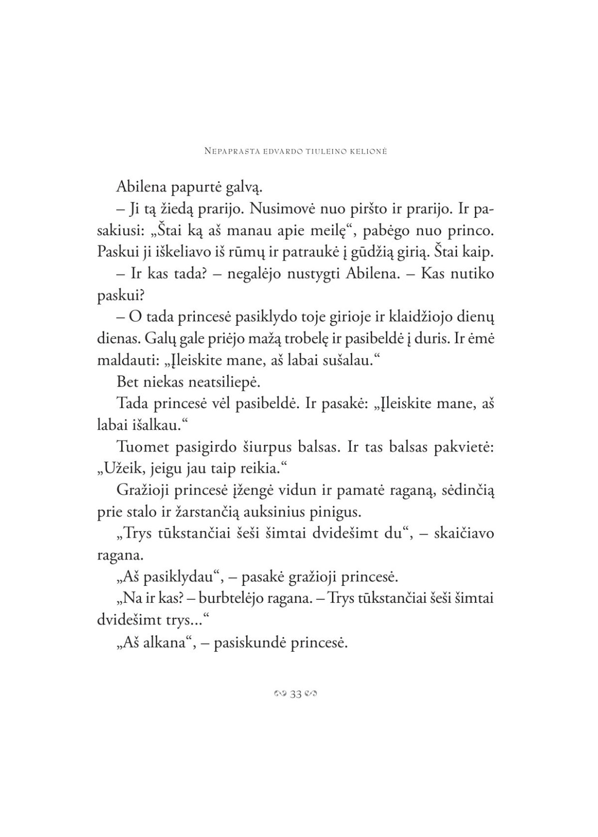 Nepaprasta Edvardo Tiuleino kelionė