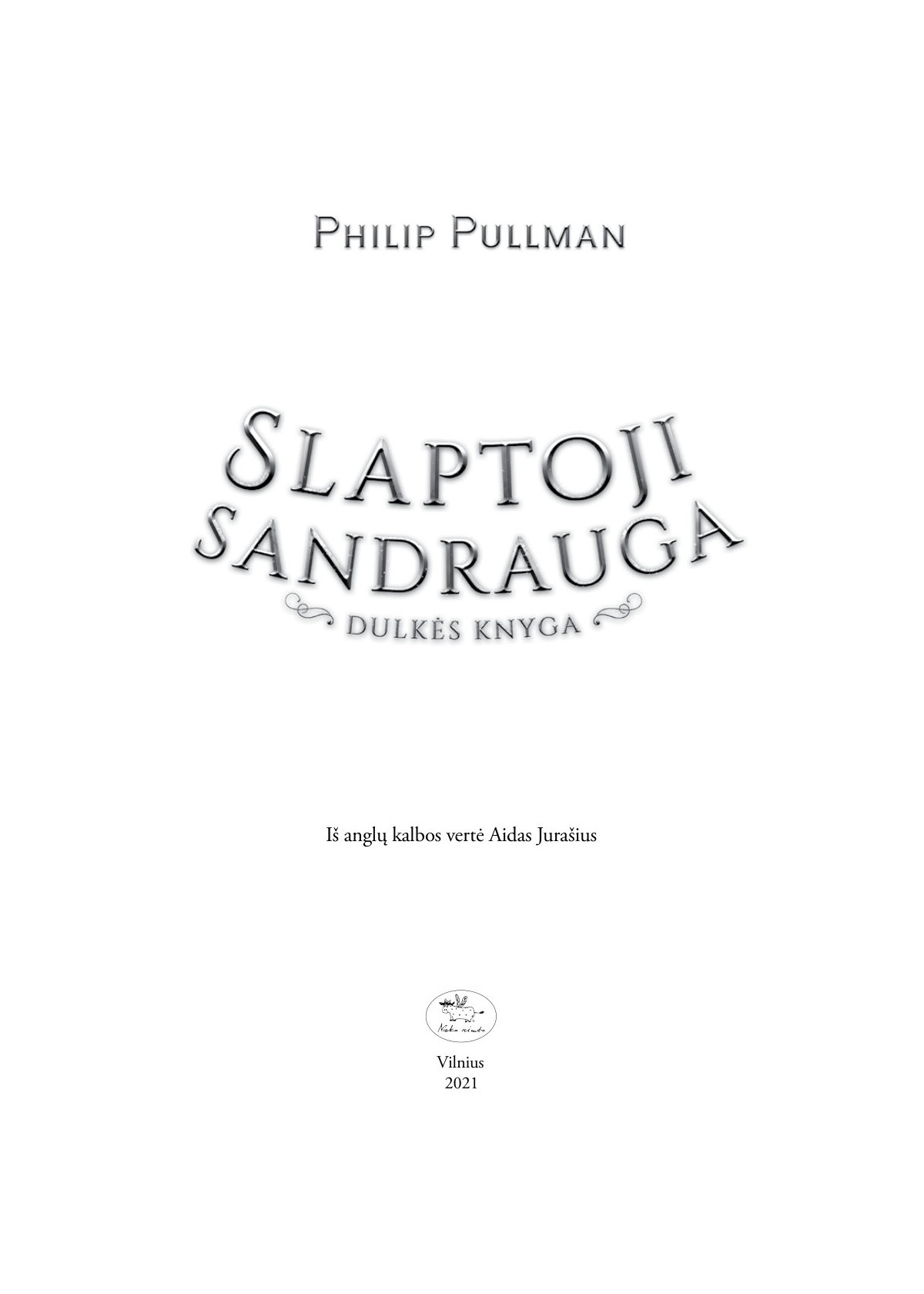 Slaptoji sandrauga. Dulkės knyga (2)