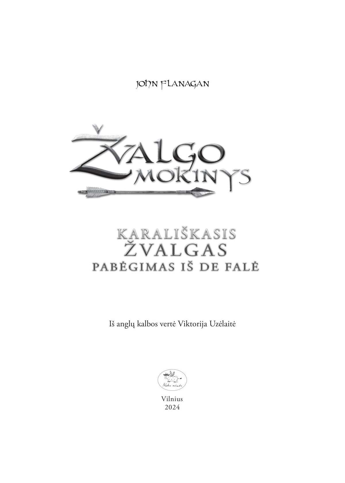 Žvalgo mokinys. Karališkasis žvalgas. Pabėgimas iš de Falė (16)