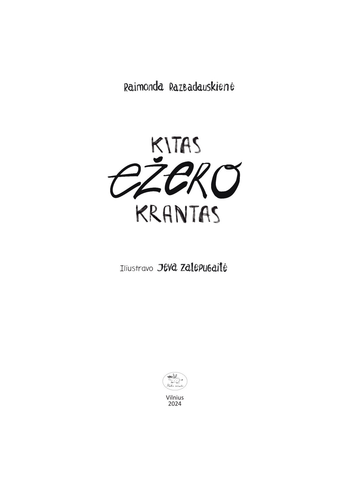 Kitas ežero krantas