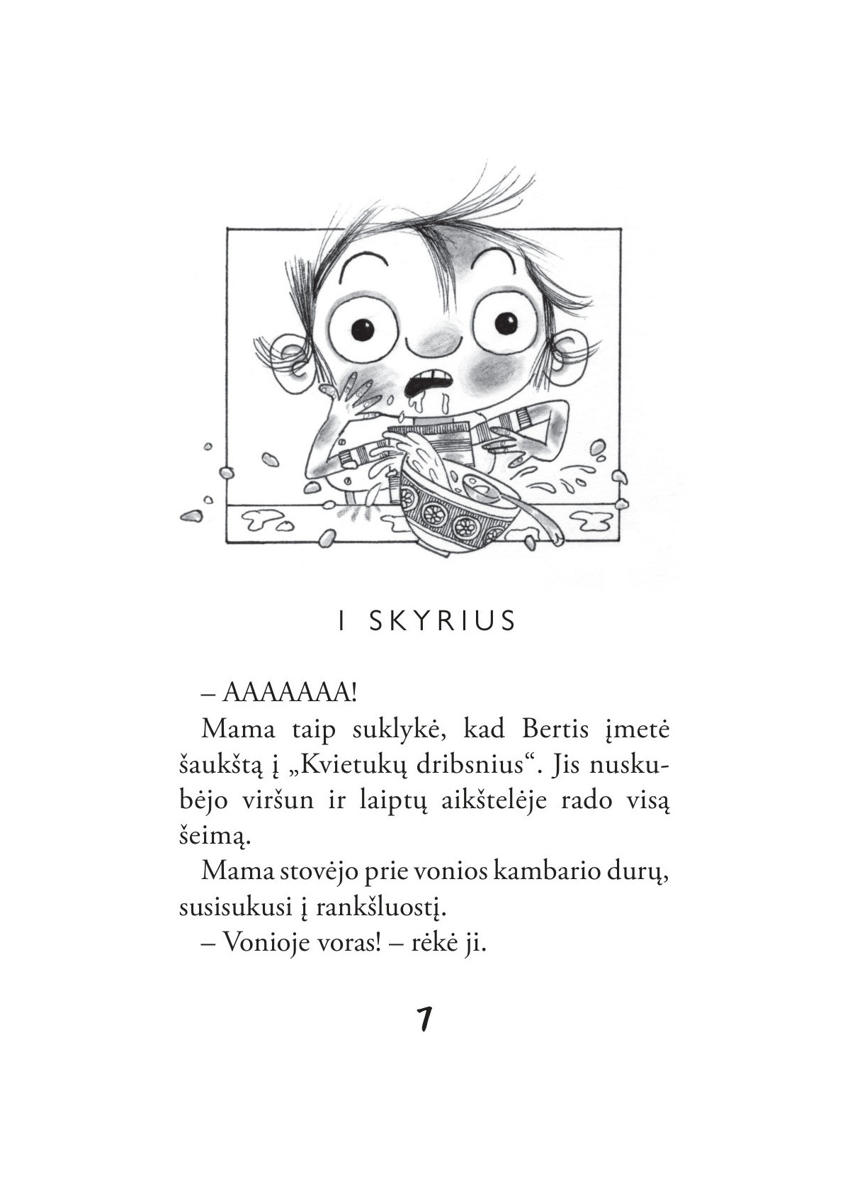 Nevala Bertis. Voras!