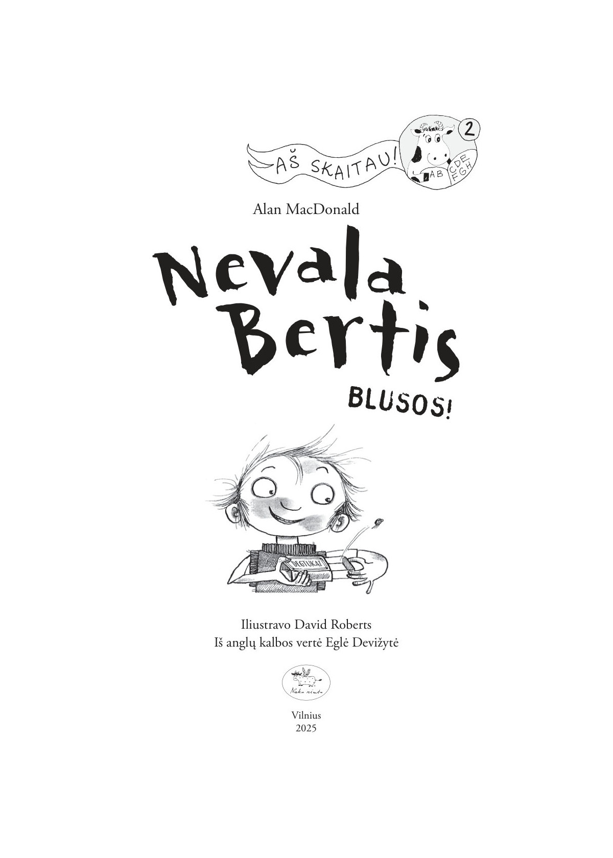 Nevala Bertis. Blusos