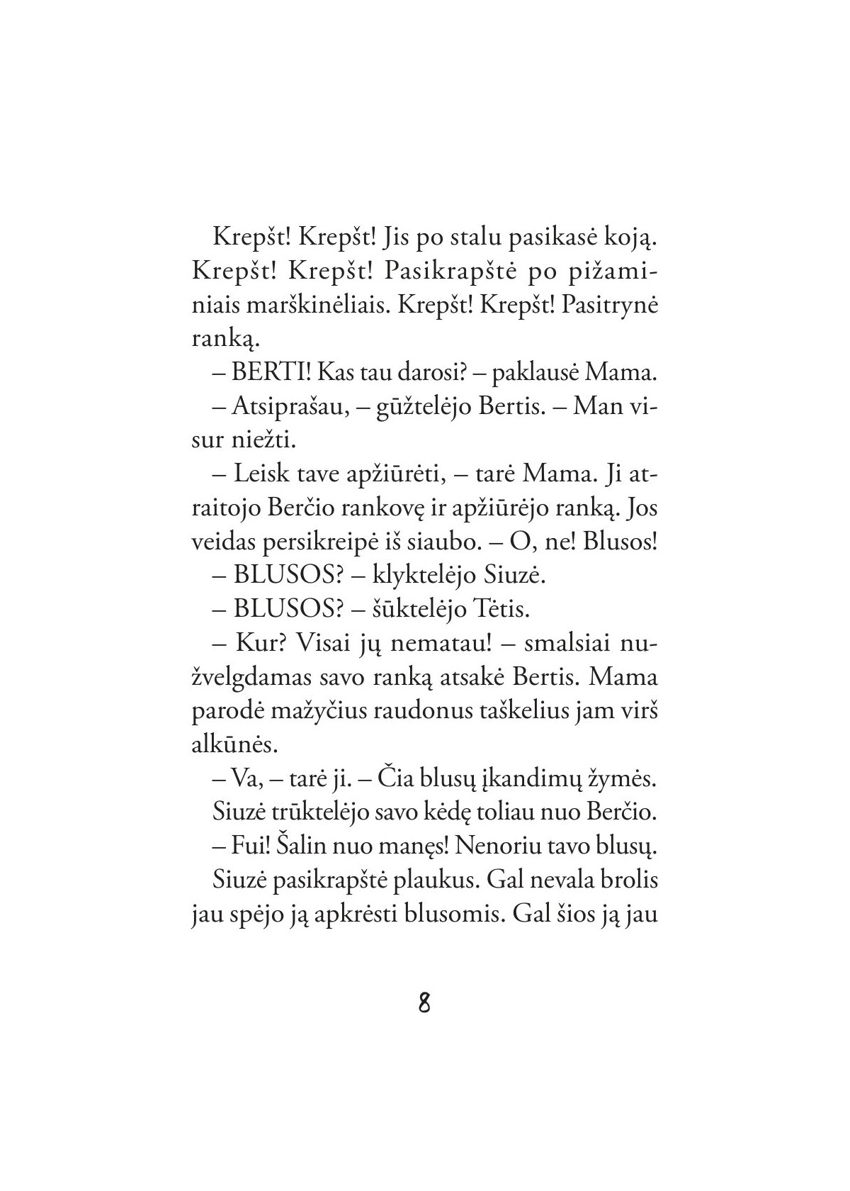 Nevala Bertis. Blusos