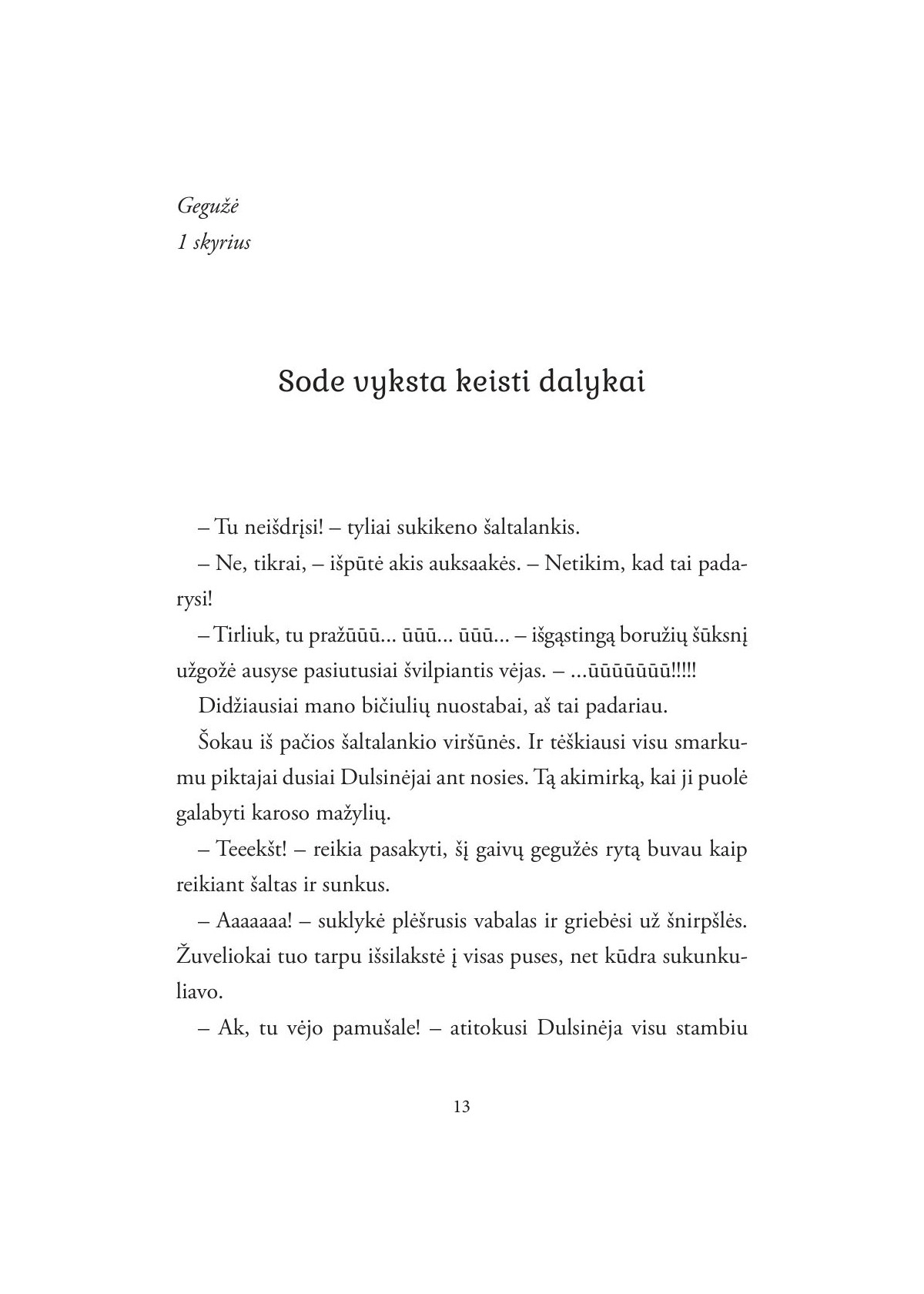 Tirliuko sodas (su autografu)