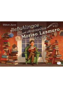 Stebuklingos skraidančios Moriso Lesmuro knygos  — knygos viršelis