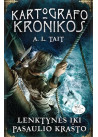 Kartografo kronikos. Lenktynės iki pasaulio krašto (1)