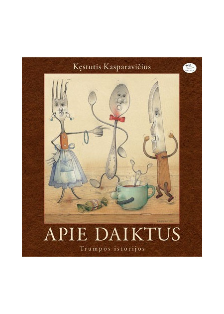Apie daiktus. Trumpos istorijos — viršelis