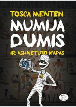 Mumija Dumis ir Achnetuto kapas — knygos viršelis