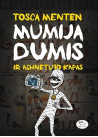 Mumija Dumis ir Achnetuto kapas
