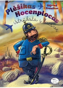 Plėšikas Hocenplocas ištrūksta į laisvę — knygos viršelis