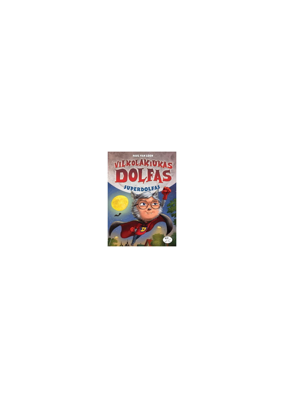 Vilkolakiukas Dolfas. Superdolfas (9) — viršelis