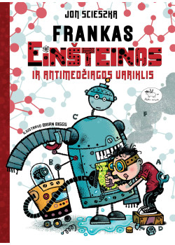 Frankas Einšteinas ir antimedžiagos variklis — knygos viršelis